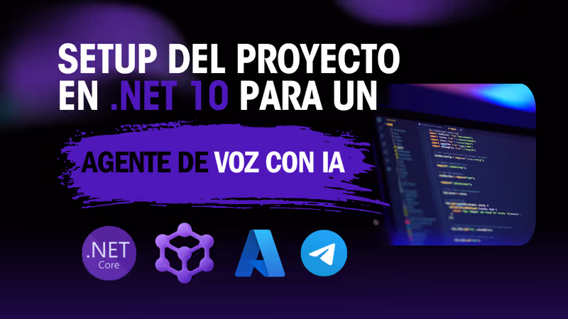 Setup del proyecto en .NET 10 para un agente de IA de voz en Telegram